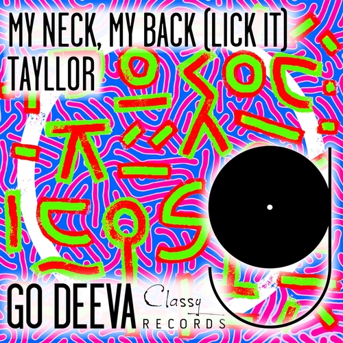 Tayllor - My Neck, My Back (Lick It) [GDC148]